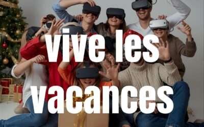 Vacances de Noël à Nîmes : activités VR en famille chez Cap’VR